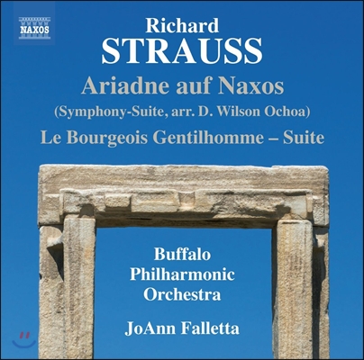 JoAnn Falletta 슈트라우스: 평민 귀족, 낙소스의 아리아드네 모음곡 [오케스트라 버전] (R. Strauss: Ariadne auf Naxos, Le Bourgeois Gentilhomme Suite) 조앤 팔레타