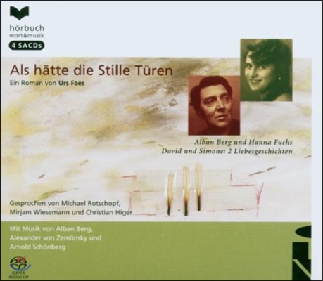 Alban Berg (알반 베르크) - Als Hatte Die Stille Turen