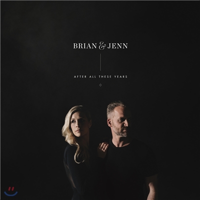 Brian & Jenn Johnson (브라이언 & 젠 존슨, 벧엘뮤직) - After All These Years