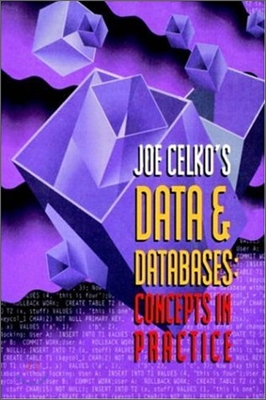 Joe Celko&#39;s Data and Databases: Concepts in Practice