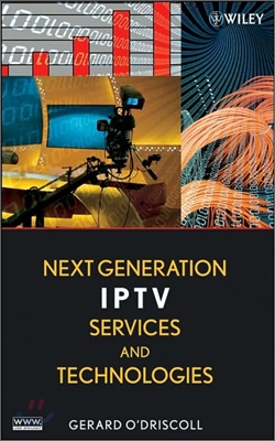 Next Generation IPTV Services and Technologies