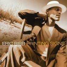 Eric Bibb - Painting Signs