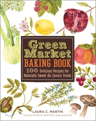 The Green Market Baking Book