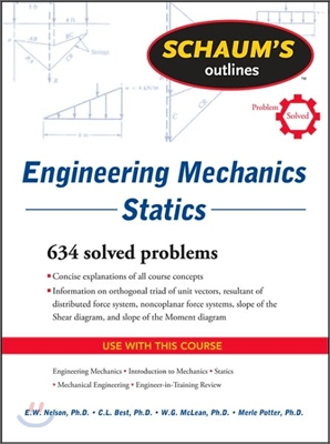 Schaum&#39;s Outline of Engineering Mechanics: Statics (Paperback, 6)