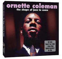 Ornette Coleman - The Shape Of Jazz To Come