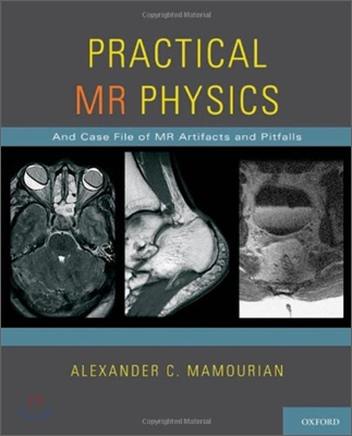 Practical MR Physics