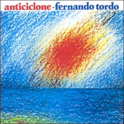 Fernando Tordo (페르난두 토르두) - Anticiclone (역풍)