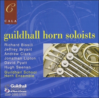 Guildhall School Horn Ensemble 길드홀 스쿨 호른 앙상블 - 호른 실내악 모음집 (Guildhall Horn Soloists)