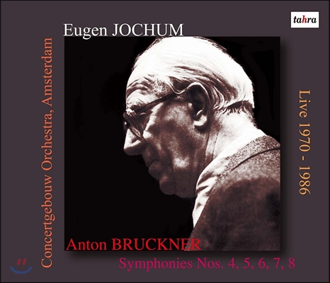 Eugen Jochum 브루크너: 교향곡 4, 5, 6, 7, 8번 (Anton Bruckner: Symphonies Nos. 4, 5, 6, 7, 8) 오이겐 요훔, 암스테르담 콘세르트헤바우 오케스트라