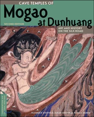 Cave Temples of Mogao at Dunhuang: Art and History on the Silk Road, Second Edition