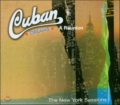 The New York Sessions (뉴욕 세션스) - 쿠반 드림 (Cuban Dreams)