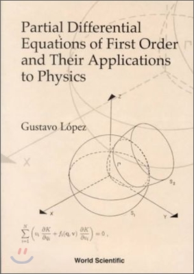 Partial Differential Equations of First Order and their Applications to Physics