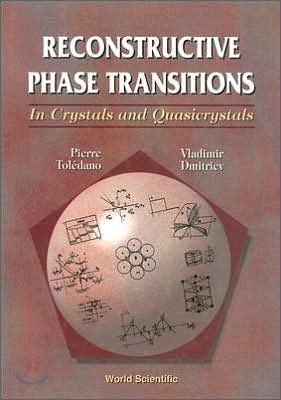 Reconstructive Phase Transitions: In Crystals and Quasicrystals