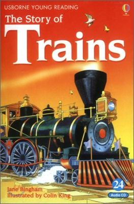 Usborne Young Reading Audio Set Level 2-24 : The Story of Trains (Book &amp; CD)