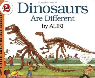 Dinosaurs Are Different