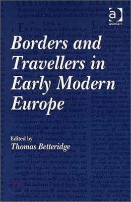 Borders and Travellers in Early Modern Europe