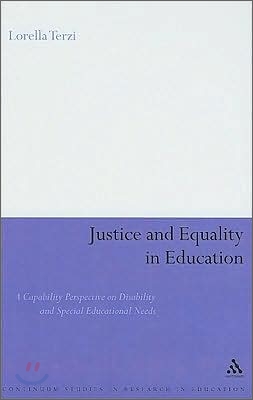 Justice and Equality in Education: A Capability Perspective on Disability and Special Educational Needs