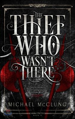 The Thief Who Wasn&#39;t There