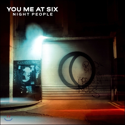 You Me At Six (유 미 앳 식스) - Night People
