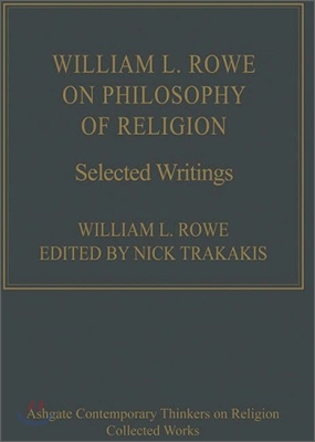 William L. Rowe on Philosophy of Religion