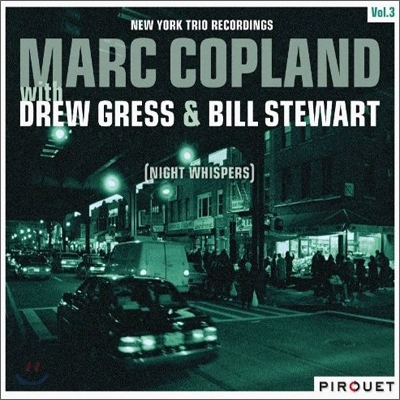 Marc Copland With Drew Gress &amp; Bill Stewart - New York Trio Recordings Vol.3: Night Whisperer