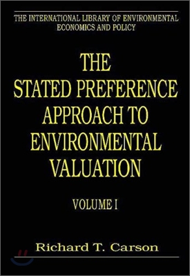 Stated Preference Approach to Environmental Valuation, Volumes I, II and III