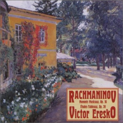 Victor Eresko 라흐마니노프: 연습곡, 악흥의 순간 (Rachmaninov : Etudes-Tableaux Op.39, Moments Musicaux Op.16) 