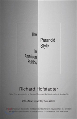 The Paranoid Style in American Politics