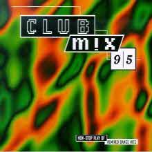 V.A. - Non-stop Play Of Club Mix 95 (Remixed Dance Hits/수입)