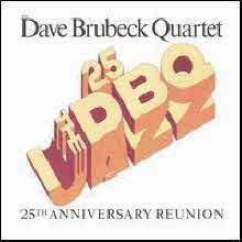 Dave Brubeck - 25Th Anniversary Reunion