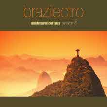 Brazilectro : Latin Flavoured Club Tunes, Session 5 [2DISCS][독일반]