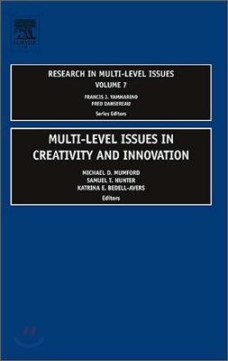 Multi Level Issues in Creativity and Innovation