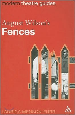 August Wilson&#39;s Fences