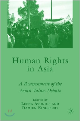 Human Rights in Asia: A Reassessment of the Asian Values Debate