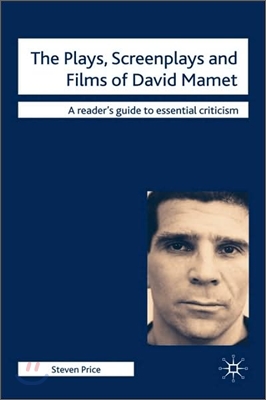 The Plays, Screenplays and Films of David Mamet