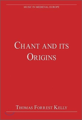 Chant and Its Origins