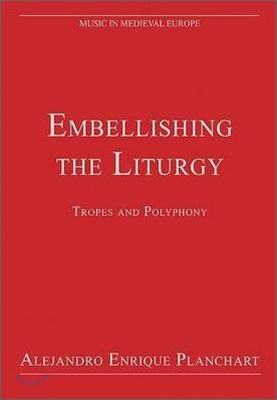 Embellishing the Liturgy