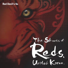 V.A. - The Shouts Of Reds, United Korea. (2010 남아공 붉은악마 공식 응원 앨범/미개봉)