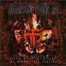 Strapping Young Lad - No Sleep Till Bedtime : Live In Australia