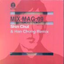V.A. - Mix Mag:09/ Shin Chul &amp; Han Chung Remix (2CD)