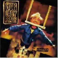 Our Lady Peace - Clumsy (수입/미개봉)