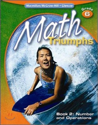 Glencoe Math Triumphs Grade 6-2 : Number and Operations (Student Study Guide)