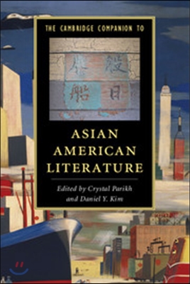 The Cambridge Companion to Asian American Literature