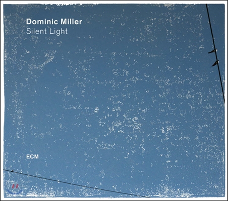 Dominic Miller (도미닉 밀러) - Silent Light (고요한 빛) [LP]