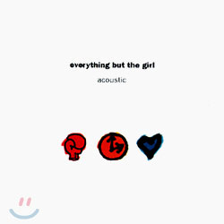 [미국 초판] Everything But The Girl - Acoustic