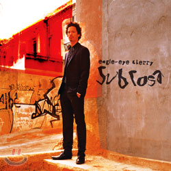 Eagle-Eye Cherry - Sub Rosa