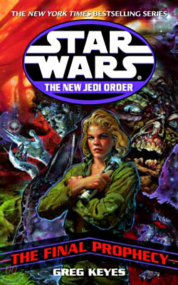 The Final Prophecy: Star Wars Legends