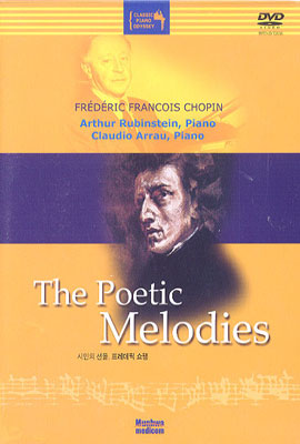 The Poetic Melodies : Frederic Francois Chopin 시인의 선율 : 프레데릭 쇼팽
