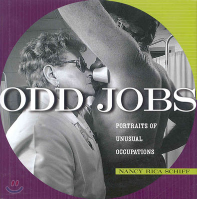 Odd Jobs: Portraits of Unusual Occupations