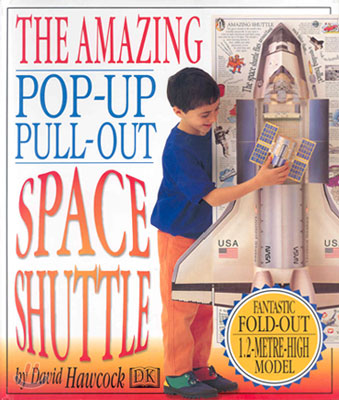 The Amazing Pop-Up Pull-Out Space Shuttle